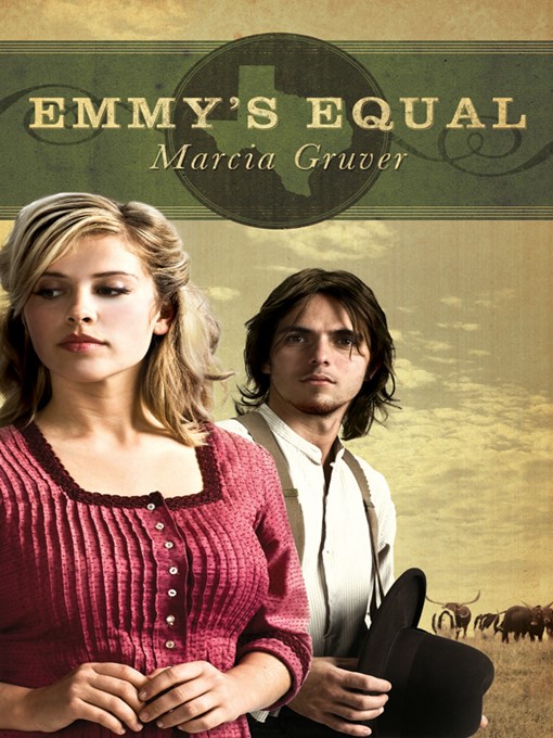 Title details for Emmy's Equal by Marcia Gruver - Available